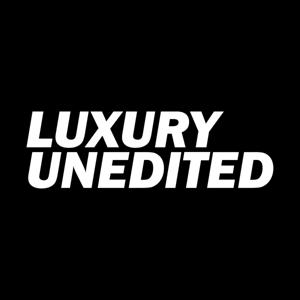 Luxury Unedited