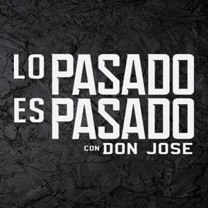 Lo Pasado Es Pasado Podcast