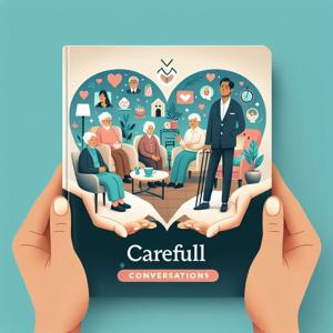 Carefull Conversations