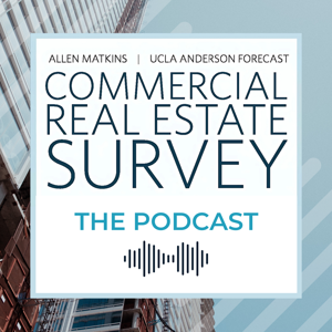 Allen Matkins/UCLA Anderson Forecast Survey Podcast