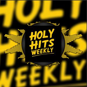 Holy Hits Weekly!™
