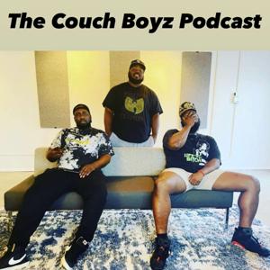 The Couch Boyz Podcast.