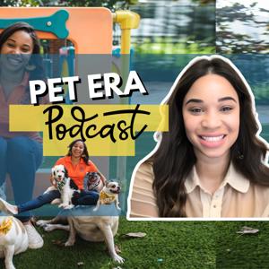 Pet Era Podcast