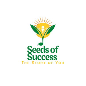 The Seeds of Success Podcast
