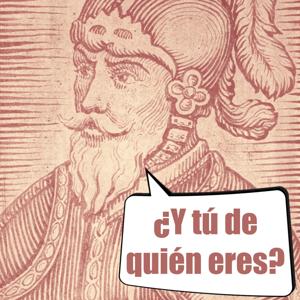 ¿Y tú de quién eres?