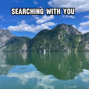 Searching With You