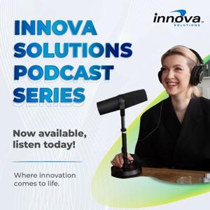 Innova Solutions's Podcast