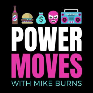 POWER MOVES with Mike Burns by Mike Burns