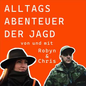 Alltagsabenteuer der Jagd by Robyn und Chris