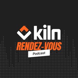 Kiln Rendez-Vous Podcast