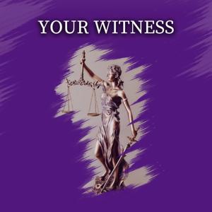Your Witness