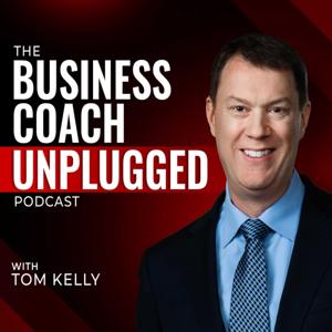 The Business Coach Unplugged Podcast