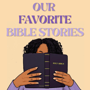 Our Favorite Bible Stories