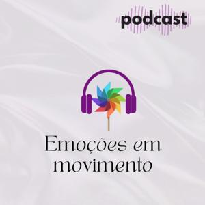 Emoções em Movimento Podcast