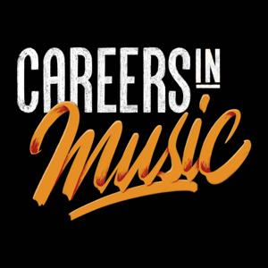 The Careers In Music Podcast