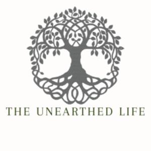 The Unearthed Life