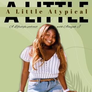 A little Atypical