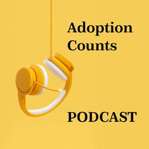 Adoption Counts Podcast