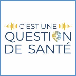 C’est une question de santé