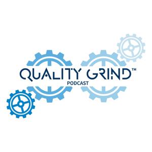 Quality Grind Podcast