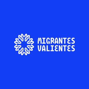 Migrantes Valientes