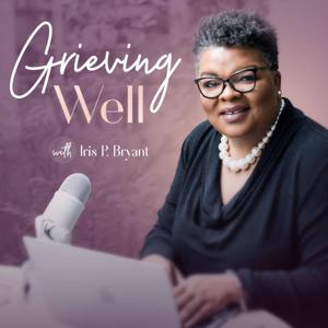 Grieving Well