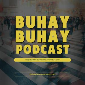 Buhay Buhay Podcast