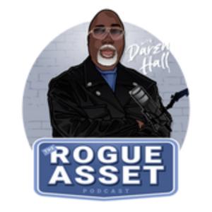 The Rogue Asset Podcast