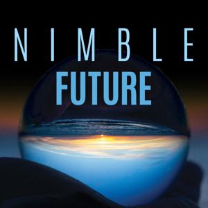Nimble Future Podcast
