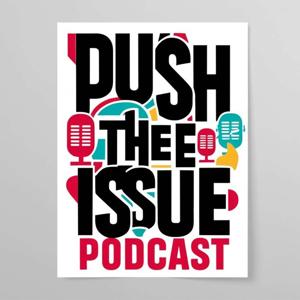 Push Thee Issue