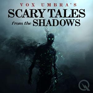 Scary Tales from the Shadows