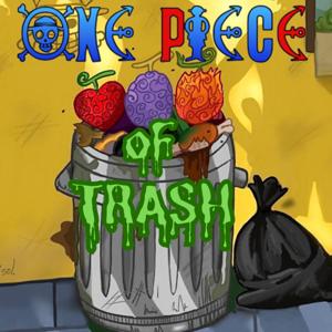 One Piece of Trash
