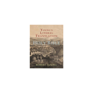 Using Young's Literal Translation Bible Readings 365 for serious Bible students