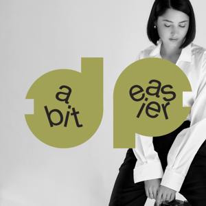 a bit [easier]