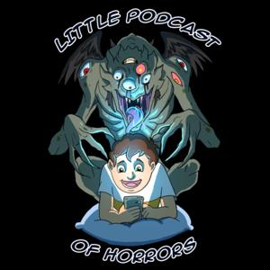 Little Podcast of Horrors