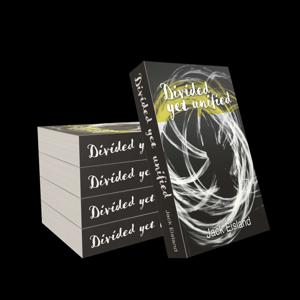 Divided Yet Unified by Jack Eisland