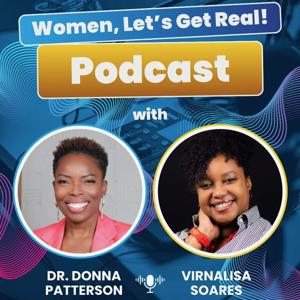 Women, Let's Get Real!