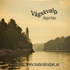 Vågskvalp's Podcast