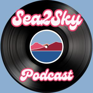 Sea2Sky Podcast