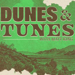 Dunes and Tunes Podcast
