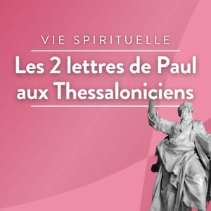 Les 2 lettres de Paul aux Thessaloniciens