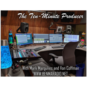 BENMARadio's Ten Minute Producer
