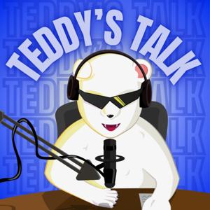 Teddy's Talk