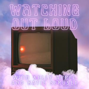 Watching Out Loud