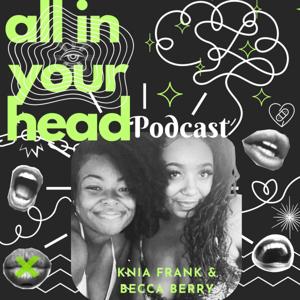 All In Your Head Podcast