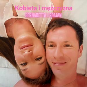 Kobieta i mężczyzna.