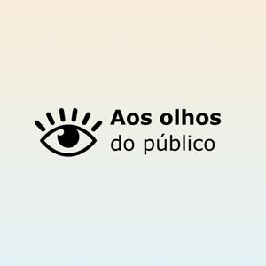 Aos olhos do público
