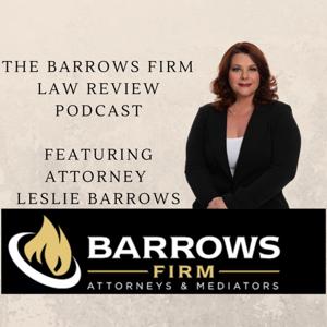 The Barrows Firm Law Review