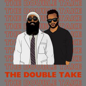 The Double Take Podcast