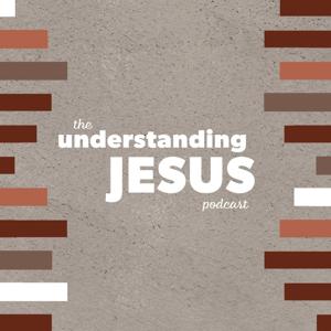 Understanding Jesus